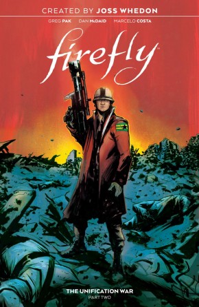FIREFLY VOLUME 2 THE UNIFICATION WAR HARDCOVER