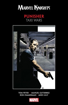 MARVEL KNIGHTS PUNISHER BY PEYER AND GUTIERREZ TAXI WARS GRAPHIC NOVEL