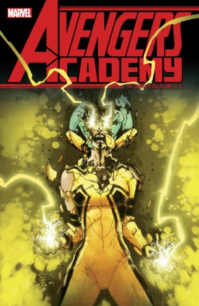 AVENGERS ACADEMY VOLUME 3 THE COMPLETE COLLECTION GRAPHIC NOVEL