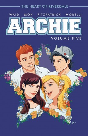 ARCHIE VOLUME 5 THE HEART OF RIVERDALE GRAPHIC NOVEL