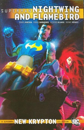 SUPERMAN NIGHTWING AND FLAMEBIRD VOLUME 1 GRAPHIC NOVEL