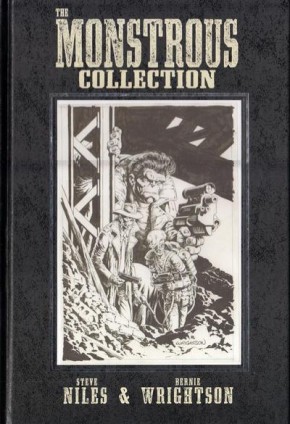 MONSTROUS COLLECTION STEVE NILES AND BERNIE WRIGHTSON GRAPHIC NOVEL
