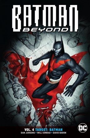 BATMAN BEYOND VOLUME 4 TARGET BATMAN GRAPHIC NOVEL